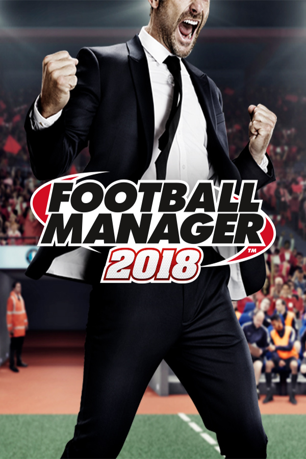 Purchase Football Manager 2018 at The Best Price - GameBound