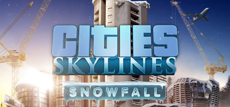 Get Cities Skylines Snowfall Cheap - GameBound