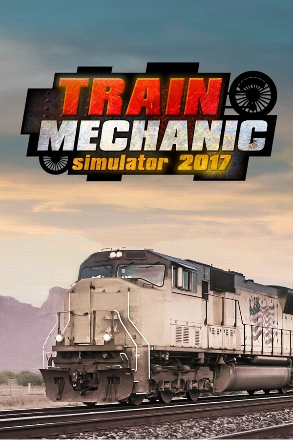 Buy Train Mechanic Simulator 2017 Cheap - GameBound